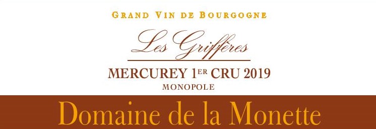 Mercurey 1er cru "Les Griffères" monopole 2019